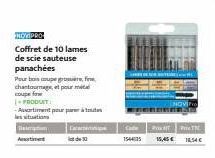 NOVI PRO  Coffret de 10 lames de scie sauteuse  panachées  Pour buis coupe grosere, fi chantourage, et pour mat coupe fr  PRODUIT  -Assortiment pour par les situations  Ca  Alsketrapto 55 Atiende10  P