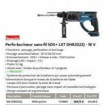 Makita  Perfo-burineur sans-fil SDS+ LXT DHR2022) - 18 V 1 fonction page, perforation et urnage Parçage aanbon/btn013/20/20 mm Emmanchman 505 Vivide: 100 Eclairage LED impact: 19 -Po 3,2 kg  Vendua 1 