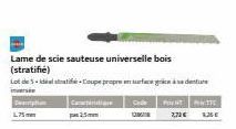 Lame de scie sauteuse universelle bois (stratifié)  Lot de 5-deltati Coupe propre en surface gridenture  Cantine Cede P  271€  1.26 € 