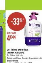-33%"  SOIT L'UNITÉ  4€44  Intima  LOT DE 2 
