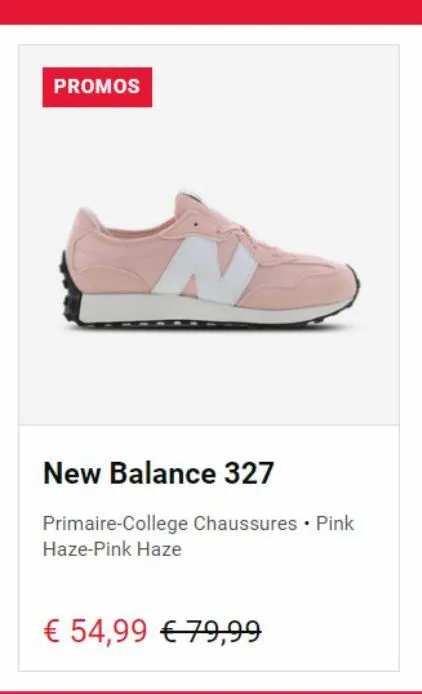 promos  new balance 327  primaire-college chaussures • pink haze-pink haze  €54,99 € 79,99 