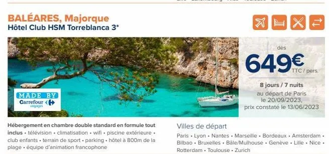 baleares, majorque hôtel club hsm torreblanca 3*  made by carrefour (  voyages  hébergement en chambre double standard en formule tout inclus • télévision climatisation wifi piscine extérieure. club e