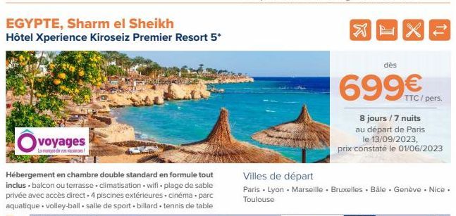 voyages  La devam  EGYPTE, Sharm el Sheikh  Hôtel Xperience Kiroseiz Premier Resort 5*  Hébergement en chambre double standard en formule tout inclus.balcon ou terrasse. climatisation-wifi-plage de sa