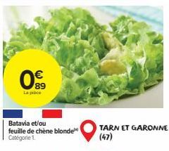 €  89  La pièce  Batavia et/ou  feuille de chène blonde Catégorie 1 