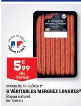 www  AGAR  DE BOL  5,99  64001  1936  Vintables  BOUCHERIE ST-CLEMENT  8 VÉRITABLES MERGUEZ LONGUESIA Boyau naturel. Ret 5004314 