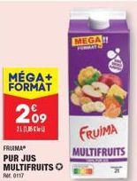 MÉGA+ FORMAT  2⁰9  11 (106)  MEGA!! FORMAT  FRUIMA  MULTIFRUITS 