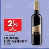 299  75d 1720)  LONG WOOD CALIFORNIA RUBY CABERNET O  1079 