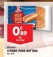 D  HOT DOG  & pains  089  250  054  ARIZONA  4 PAINS POUR HOT DOG  Pt. 4398 