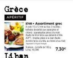 grèce  aperitif  37449 assortiment grec a1012 au  naridis oளி iax laeones it chine pankapta  brick jopàmid do barata  lekg:45.56€  -label 1800  7,30€ 
