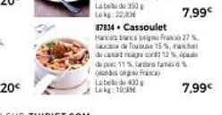 de canard neagra  di po 11 %, ardor fam  Franc  Label 400  Lekg: 19,99  12%,  87834. Cassoulet Haricabans en Franc 27%,  salas de Tous 15 %,  7,99€  7,99€ 