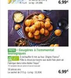 fai da  30  22215 cougères à l'emmental biologiques  2130-2  aschauer & og face  pà chour bese t  6,99€  6,99€ 