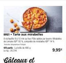 85921 - Tarte aux mirabelles Aicha  10au four Ple sable par boras P9% 14%  9,95€  4/6 parts-Labo 400g L:201 