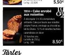 10 sach La Lekg: 54€  2500  70514 Cake enrobé aux noisettes A330 pi an Cakapur bo  raFredricode af  at du Gala 12%  5,50€  03  8,50€ 