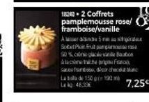 18240-2 Coffrets pamplemousse rose/ framboise/vanille  and 5 da Sobet Plan Frut pamp 50% pa Alacsinthe F  bifur eo656 laor herda liele La bola de 150 120 Lkg 48.39  7,25€ 