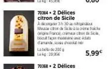 70364-2 délices citron de sicile  adiccg  3h 30  mais carce de sicolari ch  origne france cra  but face  cal  d'amandes d  label 200  5,99€ 