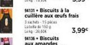 Lab  150  Lk 2,60€  54131 Biscuits à la  cuillère aux œufs frais  3-15 pcs  3,99€ 