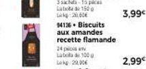 Lab  150  Lk 2,60€  94136+ Biscuits  aux amandes recette flamande  24 p  Laboada 100 g  Loke 29,90€  3,99€ 