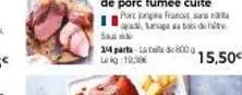 porc jorigine franost quage aa bod  sau  14 parts-la bola de 800 g. leg:10  15,50€ 