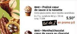 08442. Praliné cœur de sauce à la noisette Octas carabas  77-L 46728 5,50€ Lakg 11,90€  lot de 2 en promo p.6 