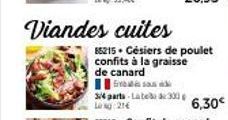 Viandes cuites  85215. Césiers de poulet confits à la graisse de canard  so  3/4 parts-Late 330 Lang:21€ 