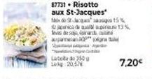 Laboada 350 g Lokg: 20,57€  87731- Risotto aux St-Jacques  Mix de St Jac  15%  pada 13% levis des arch, un auparan AOP gra இ  7,20€ 