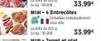 86184.4 Entrecôtes Entusindone  sa de  Labo000 Lag:30,95€  33,99€ 