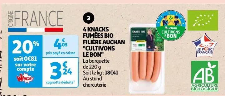 4 knacks fumées bio filière auchan "cultivons le bon"