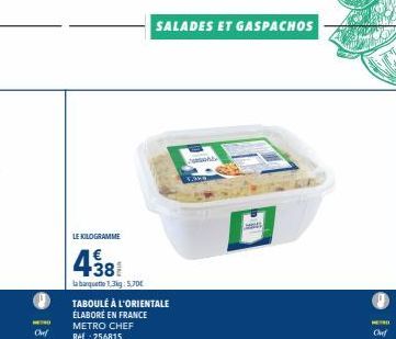 « HERO du KILOGRAMME: Taboulé Orientale 5,70€, Salades et Gaspachos 1,364 kg, Metro Chef 256815 »