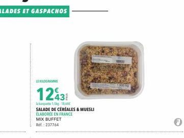 Le Kilo Miam : Mix Buffet Élaborer en France - 12431g + Banquette 1,5kg 1864 - Muesli & Céréales Salade - Offre Spéciale 237764 #TAG.