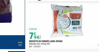 hero chef: sac zkg 794 mogette de vendée label rouge grain de vitalité - rel.: 096501 - m. me de vende