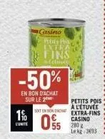 1%  l'unite  -50%  en bon d'achat sur le 2  soit en bondad  0%  casino peld's popp extra  fins 