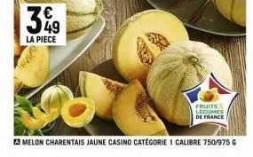 349  la piece  melon charentais jaune casino catégorie 1 calibre 750/975 g  fruits legumes de france 