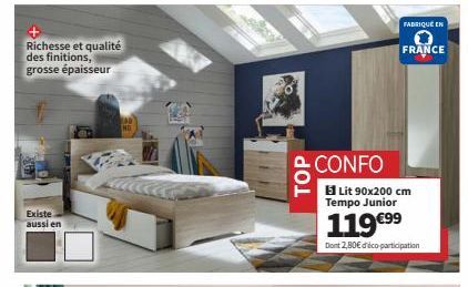 Richesse et qualité des finitions, grosse épaisseur  Existe aussi en  S  TOP  CONFO  11 Lit 90x200 cm Tempo Junior  119€99  Dont 2,80€ d'éco-participation  FABRIQUÉ EN  FRANCE  