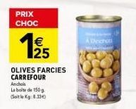 olives farcies Carrefour