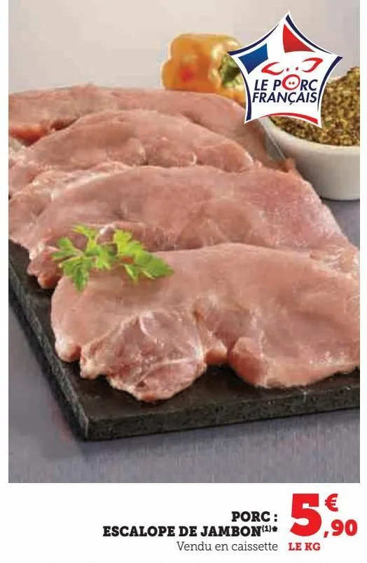 porc : escalope de jambon