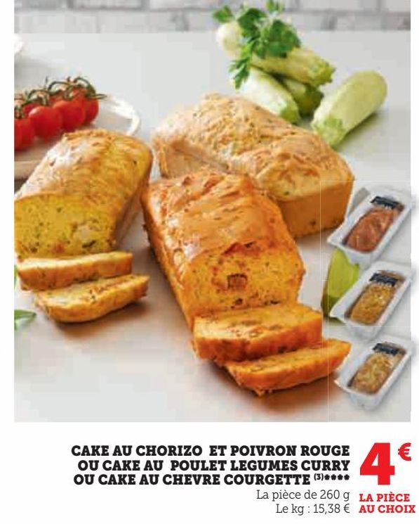 Cake à la Carte : Choisissez entre le Chorizo & Poivron Rouge, le Poulet & Légumes Curry ou le Chèvre & Courgette !