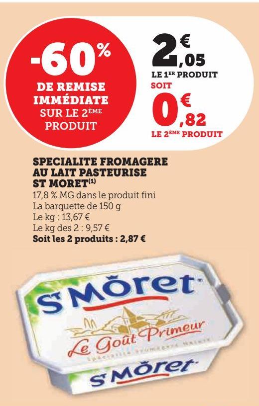 SPECIALITE FROMAGERE AU LAIT PASTEURISE ST MORET