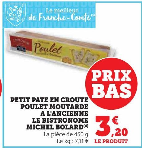Le Petit Pâté en Croûte de M. Bolard : Poulet Moutarde à l'Ancienne, Une Savoureuse Promo du Bistronome Michel Bolard !