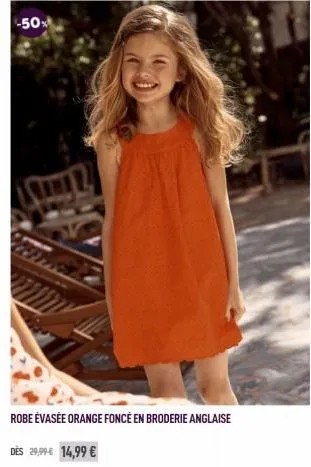 -50%  robe évasée orange foncé en broderie anglaise  des 29,99 € 14,99 € 