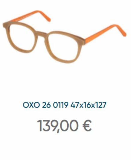 OXO 26 0119 47x16x127  139,00 € 