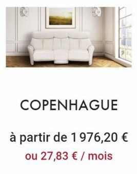 COPENHAGUE  à partir de 1976,20 € ou 27,83 € / mois 