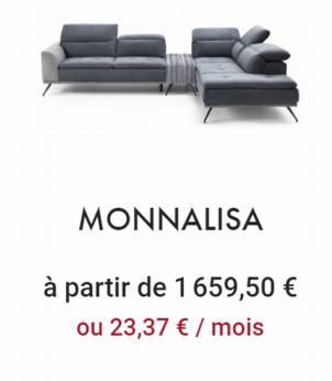 MONNALISA  à partir de 1 659,50 € ou 23,37 € / mois 