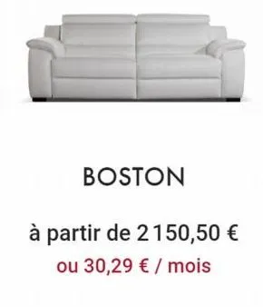 boston  à partir de 2150,50 € ou 30,29 € / mois  