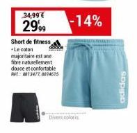 34,99€  2999  Short de fitness, *Le coton majoritaire est une  fibre naturellement  douce et confortable Ret: 8813477,8814675  -14%  adidas 