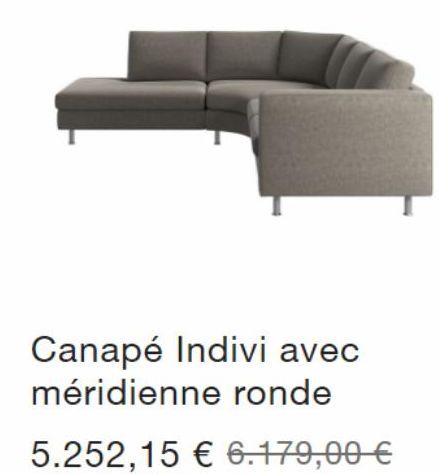 Canapé Indivi avec  méridienne ronde  5.252,15 € 6.179,00 €  