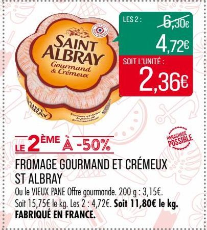 Fromage gourmand et crémeux Saint Albray