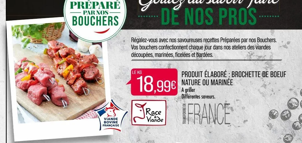 produit élaboré: brochette de boeuf nature ou marinée