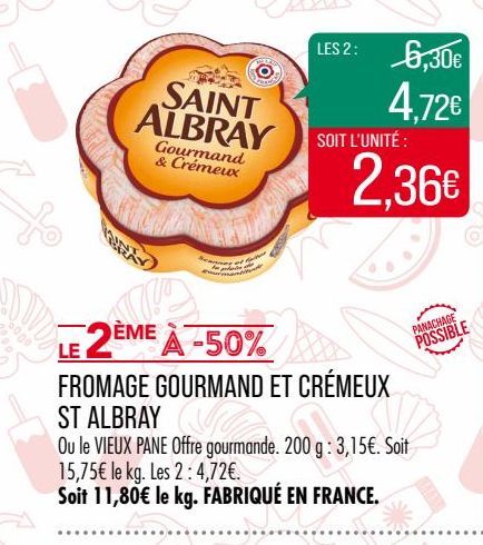 Fromage gourmand et crémeux ST Albray