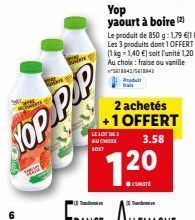 TOP.P.P  2 achetés  +1 OFFERT  LE LOT DE 3 3.58  NU CHOIX SOLT  1.20  T 