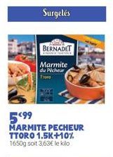 Surgelés  BERNADET  wate  Marmite du Picheur Trore  14 